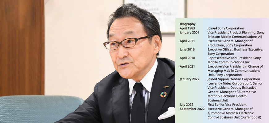 Mitsuya Kishida Executive Vice President, Executive General Manager of Automotive Motor & Electronic Control Business Unit
