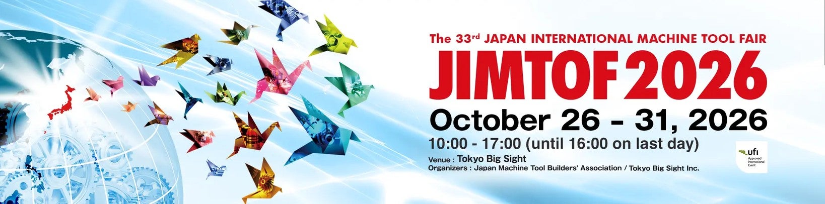 The 33rd JAPAN INTERNATIONAL MACHINE TOOL FAIR