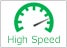high speed