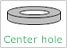 Center hole